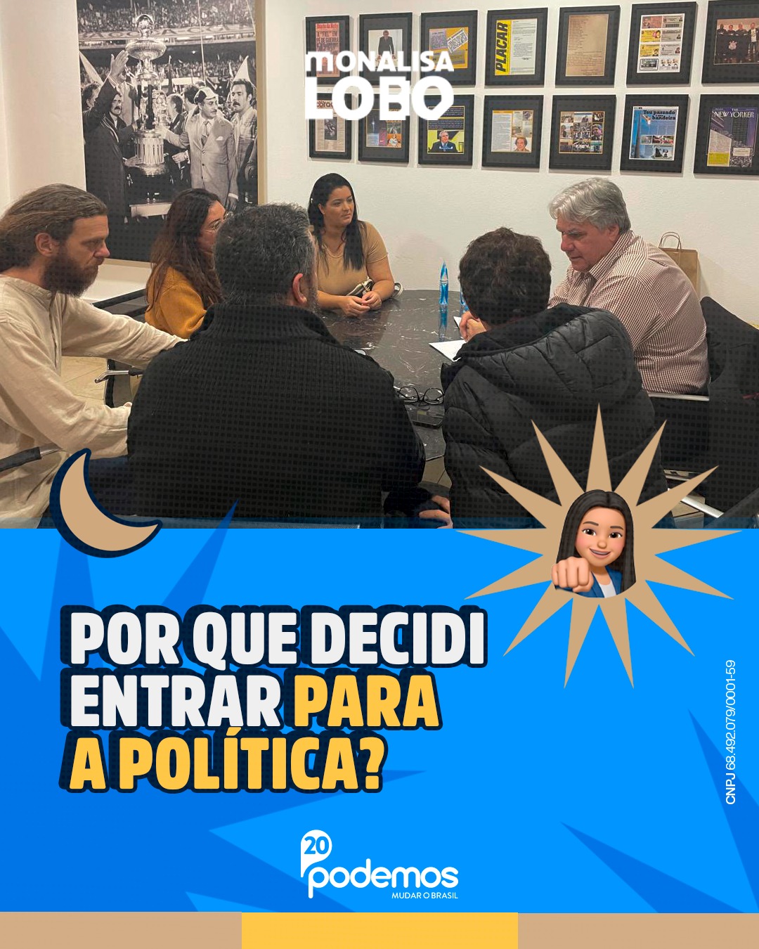 Monalisa em reunião e a pergunta: Por que decidi entrar para a política?